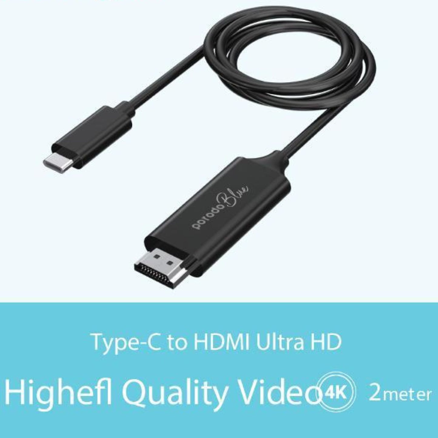 Porodo Blue Type-C To HDMI Ultra HD Cable (2M) (4K 30Hz 2k 60HZ) High Grade Copper_Black