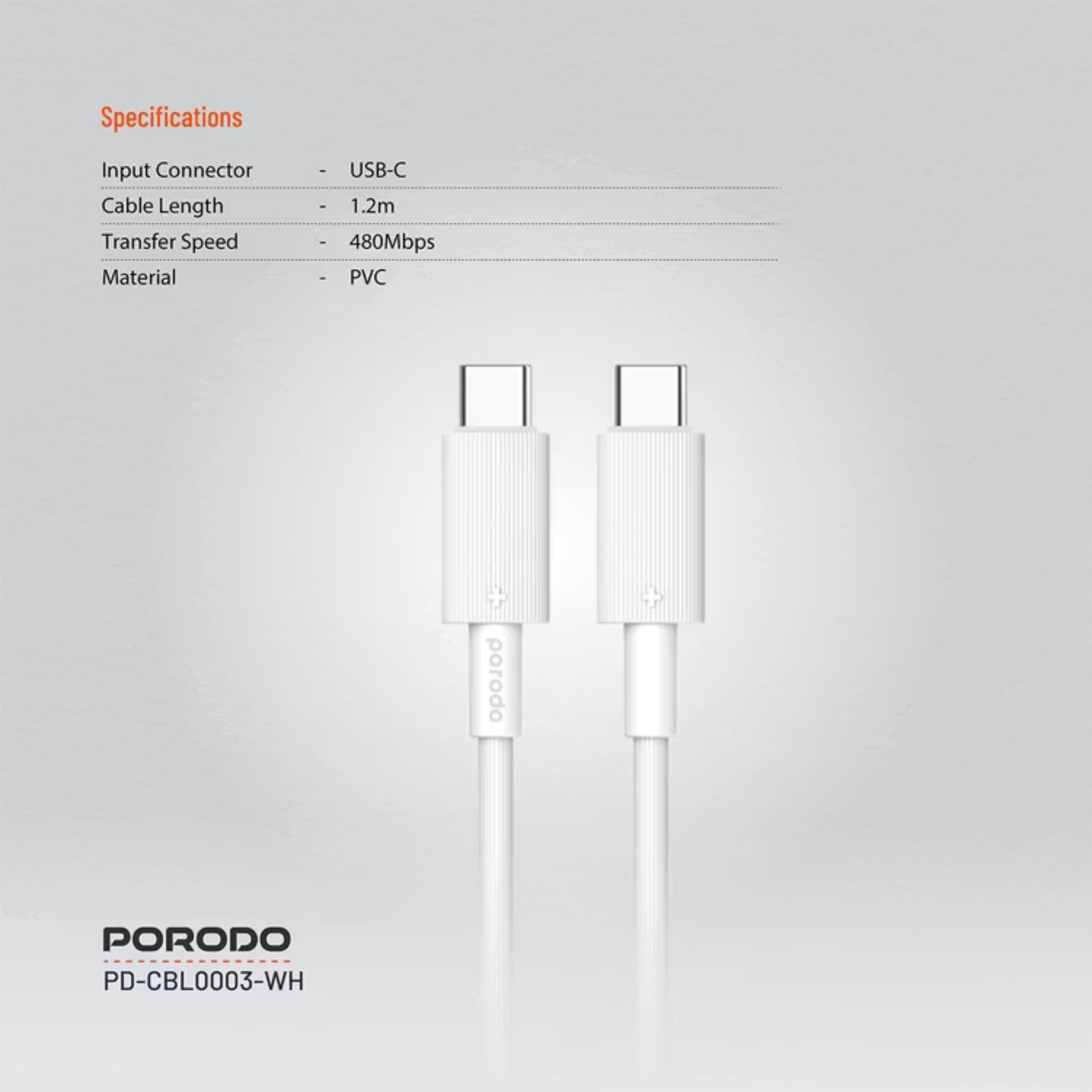 Porodo USB-C to USB-C PVC Cable, 480Mbps Transfer Speed, 60W Power Delivery, more than 15000 Bends Life Span, 1.2m Cable Length, Tangle Free - White