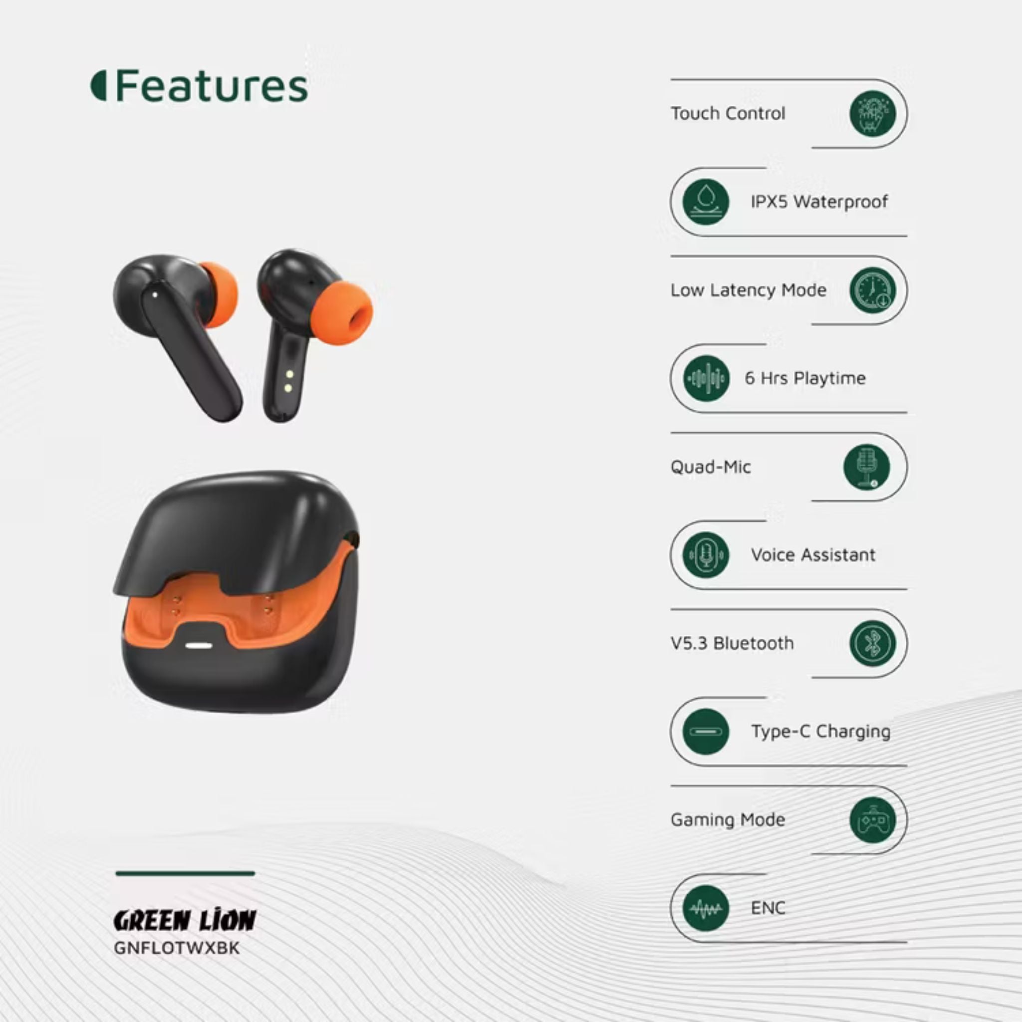 Green Lion Florence True Wireless Earbuds with Touch Control, Low Latency Mode, Voice Assistant, Quad-Microphone with ENC Technology, Gaming Mode, Up to 6 Hours Play Time, 100 Hours Standby Time, Type-C Charging Port, Above 10m Transmission Range